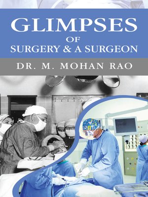 cover image of Glimpses of Surgery & A Surgeon